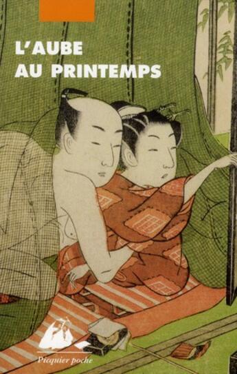 Couverture du livre « L'aube au printemps » de Anonyme aux éditions Picquier