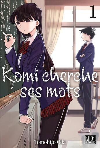 Couverture du livre « Komi cherche ses mots Tome 1 » de Tomohito Oda aux éditions Pika