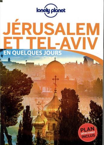 Couverture du livre « Jérusalem et Tel-Aviv (édition 2019) » de Collectif Lonely Planet aux éditions Lonely Planet France