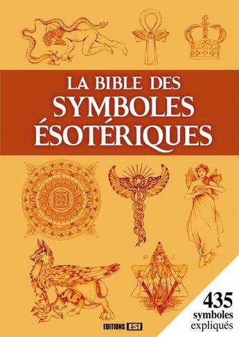 Couverture du livre « La bible des symboles ésotériques » de Marguerite aux éditions Editions Esi