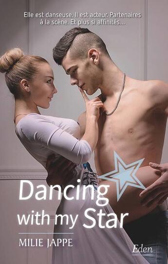 Couverture du livre « Dancing with my star » de Jappe Milie aux éditions City