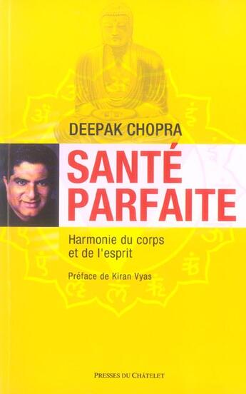 Couverture du livre « Santé parfaite ; harmonie du corps et de l'esprit » de Chopra-D aux éditions Archipel