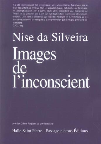 Couverture du livre « Images De L'Inconscient » de Da Silvera aux éditions Passage Pietons