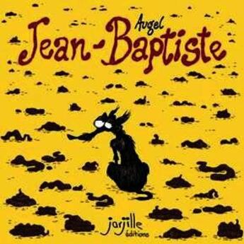 Couverture du livre « Jean-Baptiste » de William Augel aux éditions Jarjille