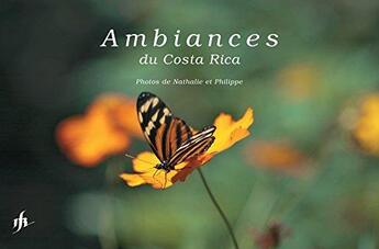 Couverture du livre « Ambiances du Costa Rica » de Nathalie Kucholl et Philippe Burdel aux éditions Nk