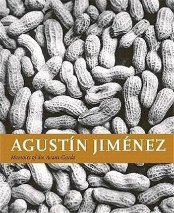 Couverture du livre « Agustin jiminez: memoirs of the avant-garde » de Lozano aux éditions Rm Editorial