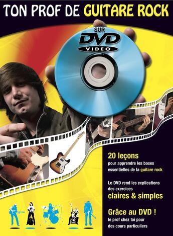 Couverture du livre « Ton prof de guitare rock + dvd » de  aux éditions Coup De Pouce