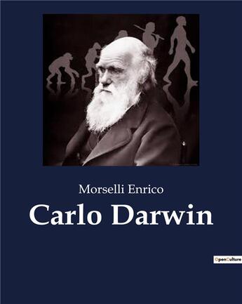 Couverture du livre « Carlo Darwin » de Morselli Enrico aux éditions Culturea