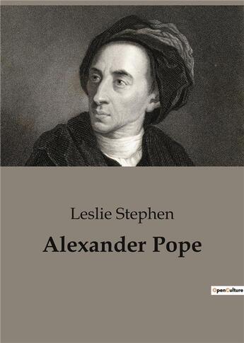 Couverture du livre « Alexander Pope » de Stephen Leslie aux éditions Culturea