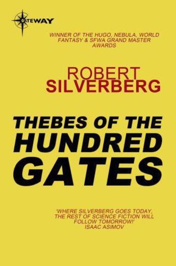 Couverture du livre « Thebes of the Hundred Gates » de Robert Silverberg aux éditions Victor Gollancz