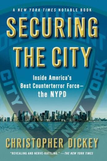 Couverture du livre « Securing the City » de Christopher Dickey aux éditions Simon & Schuster