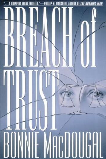 Couverture du livre « Breach Of Trust » de Macdougal Bonnie aux éditions Pocket Books