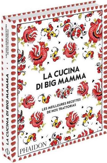 Couverture du livre « La cucina di Big Mamma : les meilleures recettes de nos trattorias » de  aux éditions Phaidon