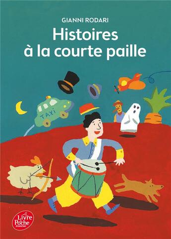 Couverture du livre « Histoires à la courte paille » de Gianni Rodari aux éditions Le Livre De Poche Jeunesse