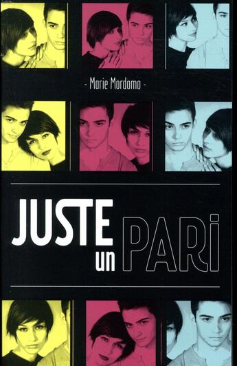 Couverture du livre « Juste un pari » de Marie Mordomo aux éditions Hachette Romans