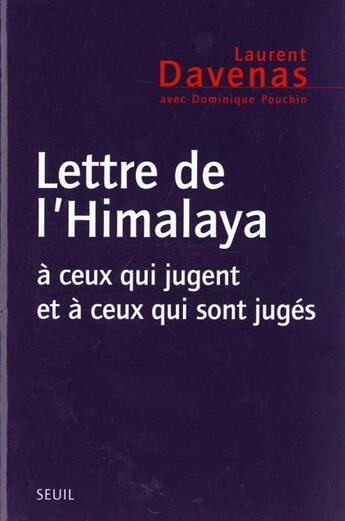 Couverture du livre « Lettre de l'himalaya a ceux qui jugent et a ceux qui sont juges » de Davenas Laurent aux éditions Seuil