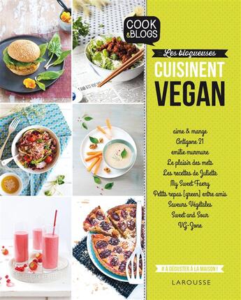 Couverture du livre « Les blogueuses cuisinent vegan ! » de  aux éditions Larousse