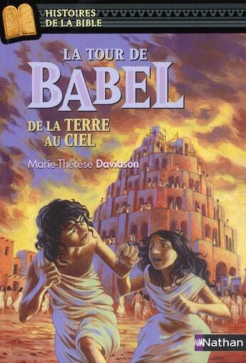 Couverture du livre « La tour de Babel de la terre au ciel » de Marie-Therese Davidson aux éditions Nathan