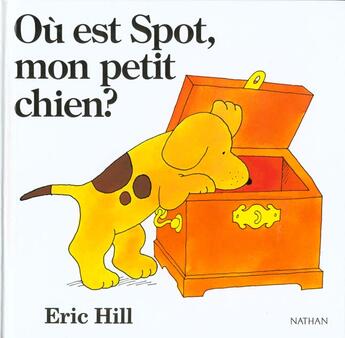 Couverture du livre « Ou est spot mon petit chien » de  aux éditions Nathan