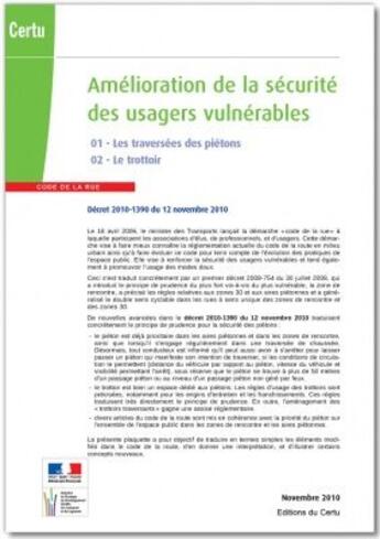 Couverture du livre « Amélioration de la sécurité des usagers vulnérables t.1 et t.2 ; les traversées des piétons ; le trottoir » de  aux éditions Documents Officiels