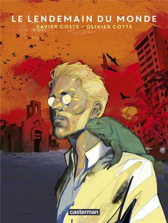 Couverture du livre « Le lendemain du monde » de Olivier Cotte et Xavier Coste aux éditions Casterman