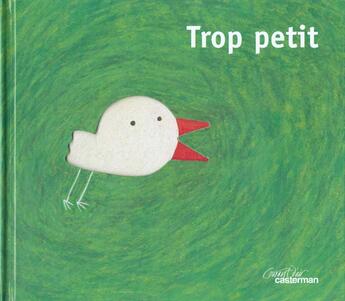 Couverture du livre « Trop petit » de Jerome Ruillier aux éditions Casterman