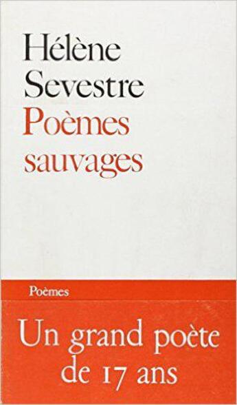 Couverture du livre « Poemes sauvages » de Sevestre Helene aux éditions Denoel