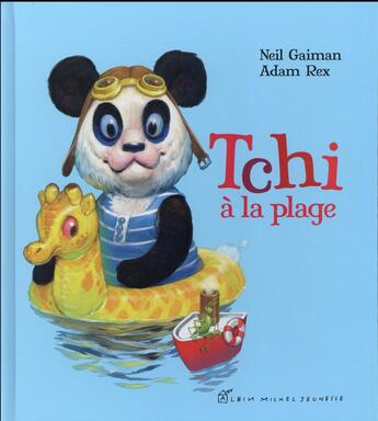 Couverture du livre « Tchi a la plage » de Neil Gaiman et Adam Rex aux éditions Albin Michel