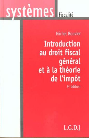 Couverture du livre « Theorie de l'impot » de Michel Bouvier aux éditions Lgdj