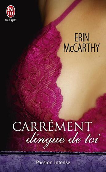 Couverture du livre « Carrément dingue de toi » de Mccarthy Erin aux éditions J'ai Lu