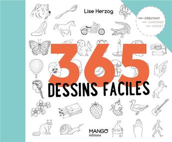 Couverture du livre « 365 dessins faciles » de Lise Herzog aux éditions Mango