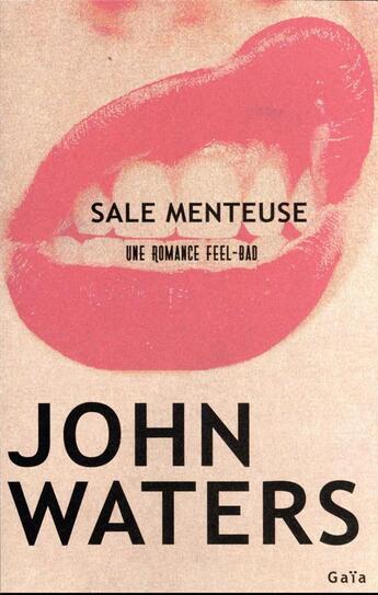 Couverture du livre « Sale menteuse » de Waters John aux éditions Gaia