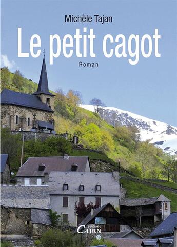 Couverture du livre « Le petit cagot » de Michele Tajan aux éditions Cairn