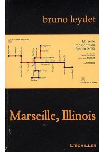Couverture du livre « Marseille, Illinois » de Bruno Leydet aux éditions L'ecailler Du Sud
