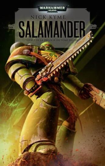 Couverture du livre « Tome du feu t.1 ; Salamander » de Nick Kyme aux éditions Bibliotheque Interdite