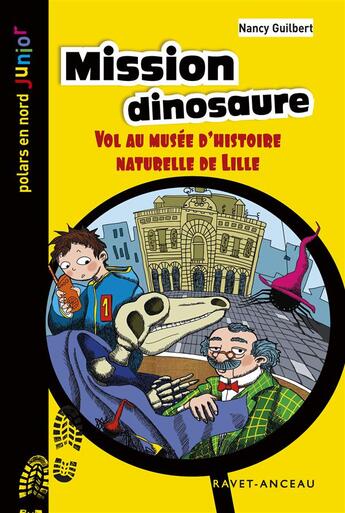 Couverture du livre « Mission dinosaure Tome 9 » de Nancy Guilbert aux éditions Ravet-anceau