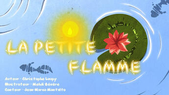 Couverture du livre « La petite flamme » de Christophe Loupy aux éditions La Souris Qui Raconte