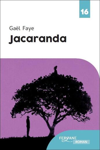 Couverture du livre « Jacaranda » de Gael Faye aux éditions Feryane