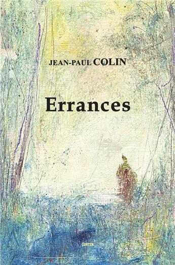 Couverture du livre « Errances » de Jean-Pierre Colin aux éditions Gunten