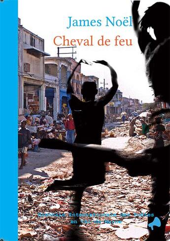 Couverture du livre « Cheval de feu » de James Noel aux éditions Le Temps Des Cerises