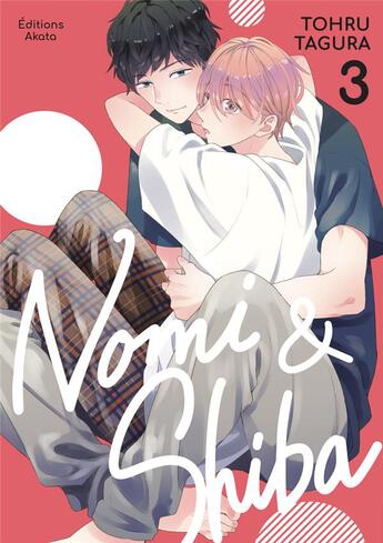 Couverture du livre « Nomi et Shiba Tome 3 » de Tohru Tagura aux éditions Akata