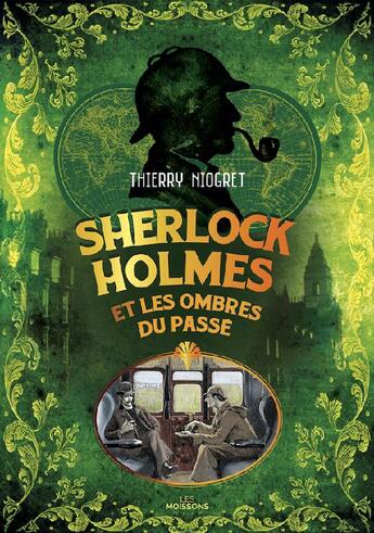 Couverture du livre « Sherlock Holmes et les ombres du passé » de Thierry Niogret aux éditions Moissons Noires