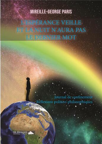 Couverture du livre « L'espérance veille et la nuit n'aura pas le dernier mot » de Mireille-George Paris aux éditions Saint Honore Editions