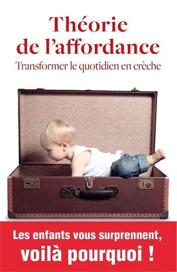 Couverture du livre « Théorie de l'affordance : transformer le quotidien en crèche » de Anne-Sophie Rochegude aux éditions Philippe Duval