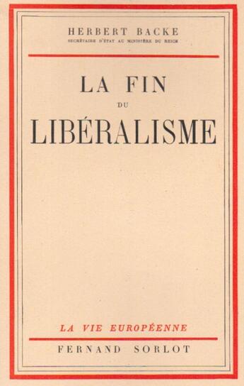 Couverture du livre « La fin du libéralisme » de Herbert Backe aux éditions Nel