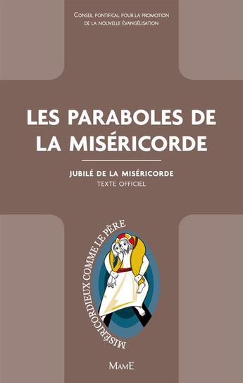 Couverture du livre « Les paraboles de la miséricorde » de  aux éditions Mame