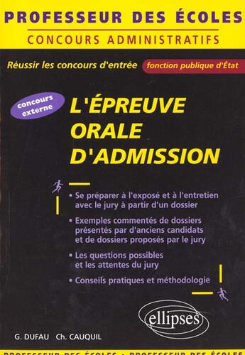 Couverture du livre « L'epreuve orale d'admission au concours de professeur des ecoles » de Dufau/Cauquil aux éditions Ellipses