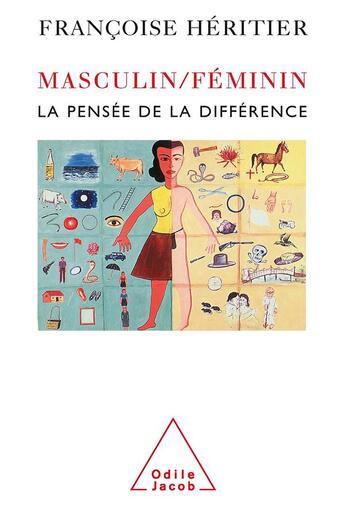 Couverture du livre « Masculin/feminin i - la pensee de la difference » de Françoise Héritier aux éditions Odile Jacob