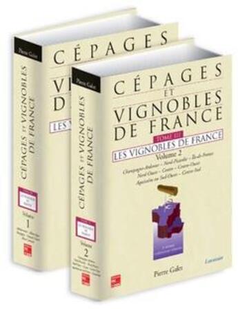 Couverture du livre « Cépages et vignobles de France Tome 3 : Les vignobles de France (volumes 1 et 2 ensemble) » de Pierre Galet aux éditions Tec Et Doc