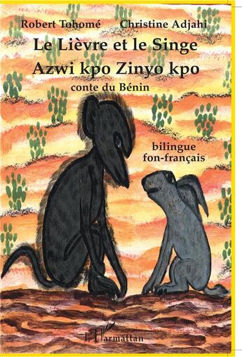 Couverture du livre « Le lièvre et le singe » de Gnimagnon Adjahi C. aux éditions L'harmattan